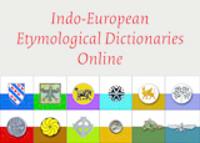 Indo European Etymological Dictionaries Online (Licence Nationale)